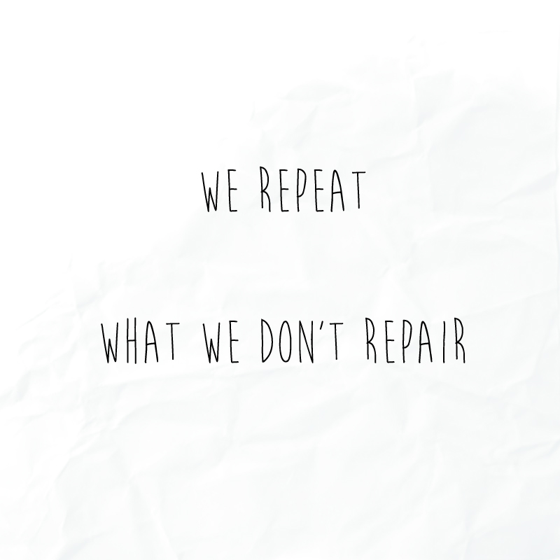 we repeat what we don't repair